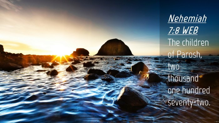 Picture 04 - Nehemiah 7:8 WEB Desktop Wallpaper - The children of Parosh, two thousand one hundred - Desktop Bible Verse Wallpaper