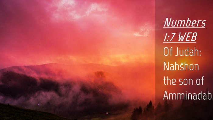 Picture 04 - Numbers 1:7 WEB Desktop Wallpaper - Of Judah: Nahshon the son of - Desktop Bible Verse Wallpaper