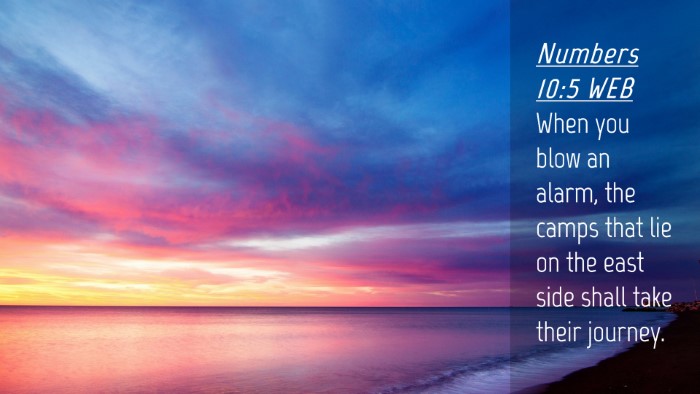 Picture 04 - Numbers 10:5 WEB Desktop Wallpaper - When you blow an alarm, the camps that lie on the - Desktop Bible Verse Wallpaper