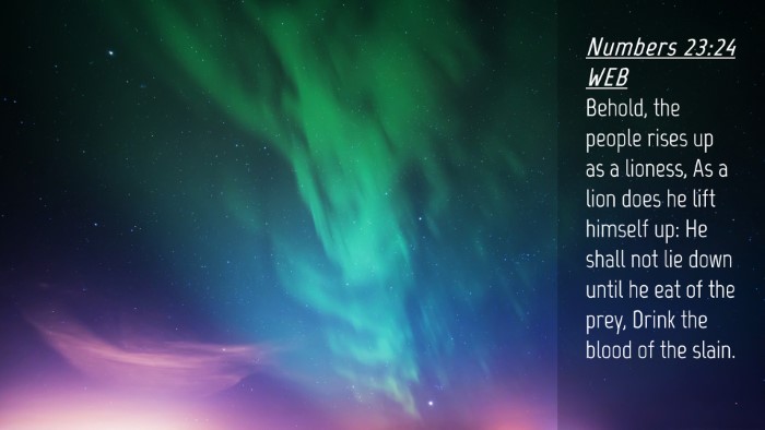 Picture 04 - Numbers 23:24 WEB Desktop Wallpaper - Behold, the people rises up as a lioness, As a - Desktop Bible Verse Wallpaper