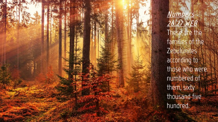 Picture 04 - Numbers 26:27 WEB Desktop Wallpaper - These are the families of the Zebulunites - Desktop Bible Verse Wallpaper