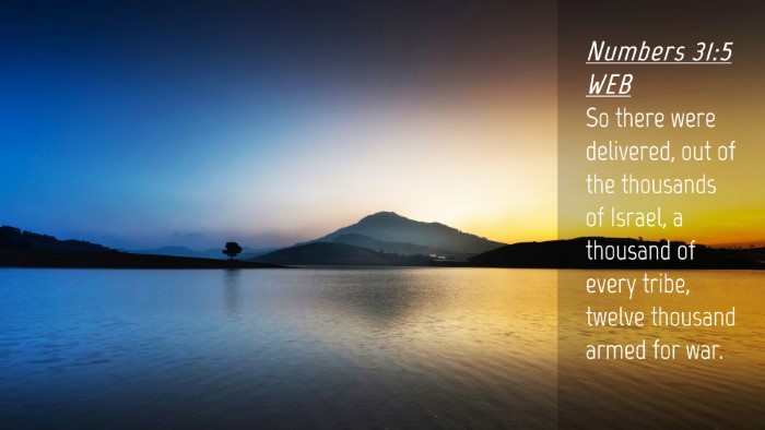 Picture 04 - Numbers 31:5 WEB Desktop Wallpaper - So there were delivered, out of the thousands of - Desktop Bible Verse Wallpaper