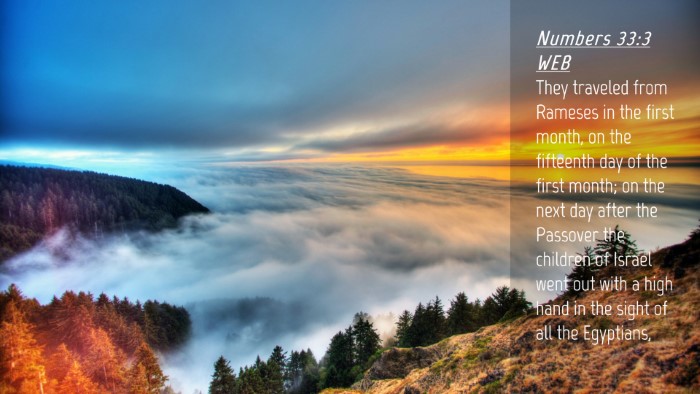 Picture 04 - Numbers 33:3 WEB Desktop Wallpaper - They traveled from Rameses in the first month, on - Desktop Bible Verse Wallpaper