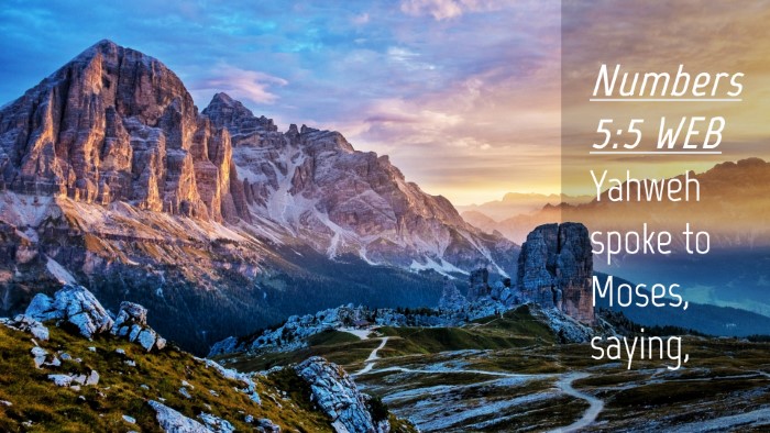Picture 04 - Numbers 5:5 WEB Desktop Wallpaper - Yahweh spoke to Moses, - Desktop Bible Verse Wallpaper
