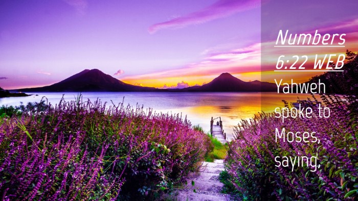 Picture 04 - Numbers 6:22 WEB Desktop Wallpaper - Yahweh spoke to Moses, - Desktop Bible Verse Wallpaper