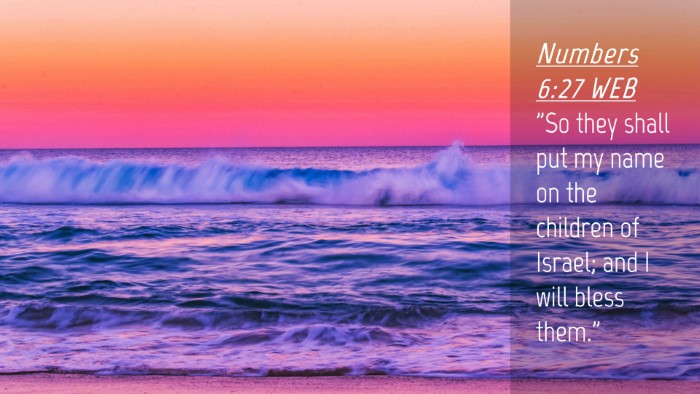 Picture 04 - Numbers 6:27 WEB Desktop Wallpaper - 