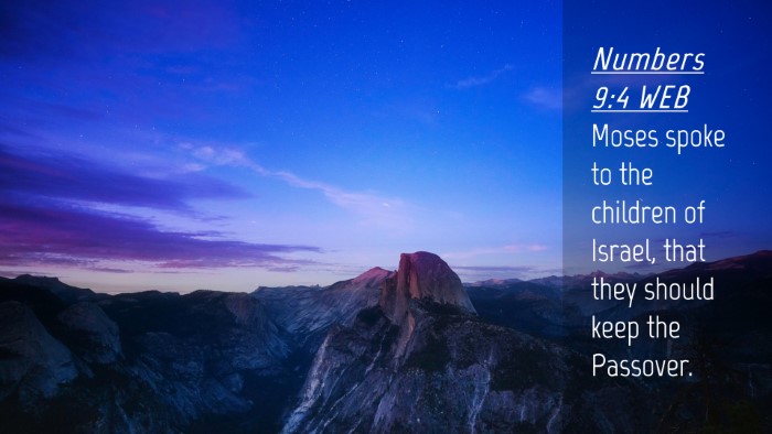 Picture 04 - Numbers 9:4 WEB Desktop Wallpaper - Moses spoke to the children of Israel, that they - Desktop Bible Verse Wallpaper