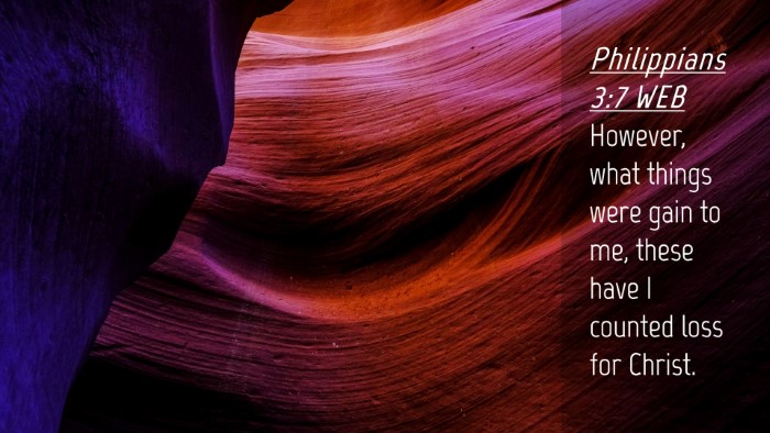 Picture 04 - Philippians 3:7 WEB Desktop Wallpaper - However, what things were gain to me, these have - Desktop Bible Verse Wallpaper