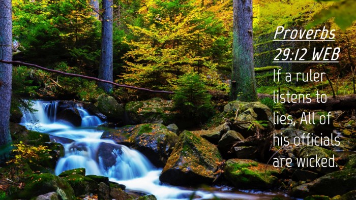 Picture 04 - Proverbs 29:12 WEB Desktop Wallpaper - If a ruler listens to lies, All of his officials - Desktop Bible Verse Wallpaper