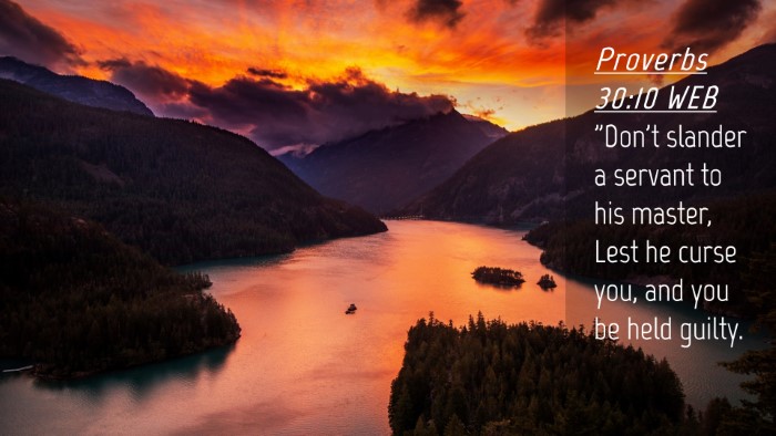 Picture 04 - Proverbs 30:10 WEB Desktop Wallpaper - 