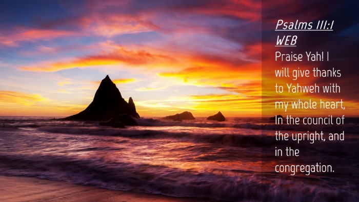 Picture 04 - Psalms 111:1 WEB Desktop Wallpaper - Praise Yah! I will give thanks to Yahweh with my - Desktop Bible Verse Wallpaper