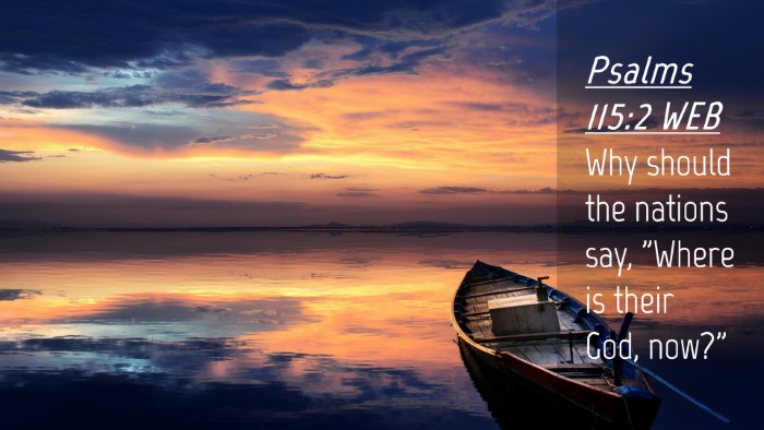 Picture 04 - Psalms 115:2 WEB Desktop Wallpaper - Why should the nations say, 