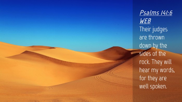 Picture 04 - Psalms 141:6 WEB Desktop Wallpaper - Their judges are thrown down by the sides of the - Desktop Bible Verse Wallpaper