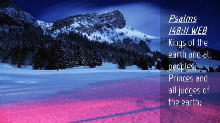 Picture 04 - Psalms 148:11 WEB Desktop Wallpaper - Kings of the earth and all peoples; Princes and - Desktop Bible Verse Wallpaper