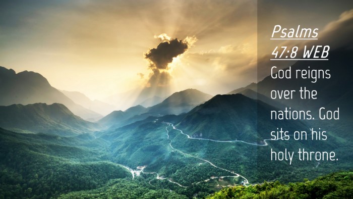 Picture 04 - Psalms 47:8 WEB Desktop Wallpaper - God reigns over the nations. God sits on his holy - Desktop Bible Verse Wallpaper