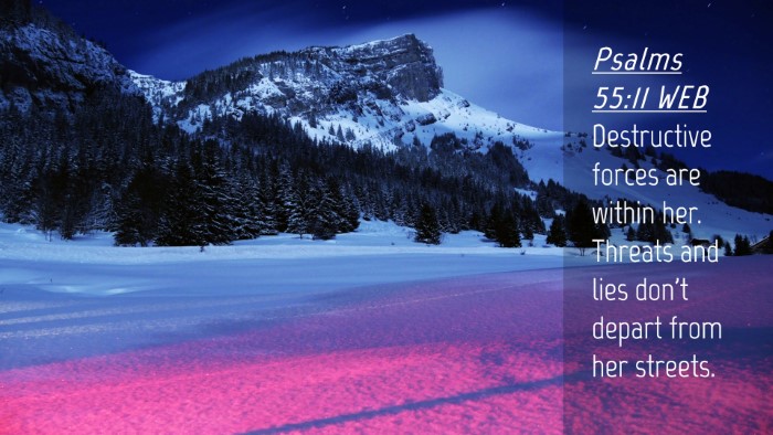 Picture 04 - Psalms 55:11 WEB Desktop Wallpaper - Destructive forces are within her. Threats and - Desktop Bible Verse Wallpaper