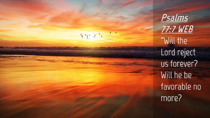 Picture 04 - Psalms 77:7 WEB Desktop Wallpaper - 