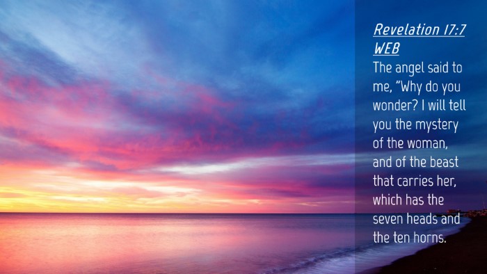 Picture 04 - Revelation 17:7 WEB Desktop Wallpaper - The angel said to me, 