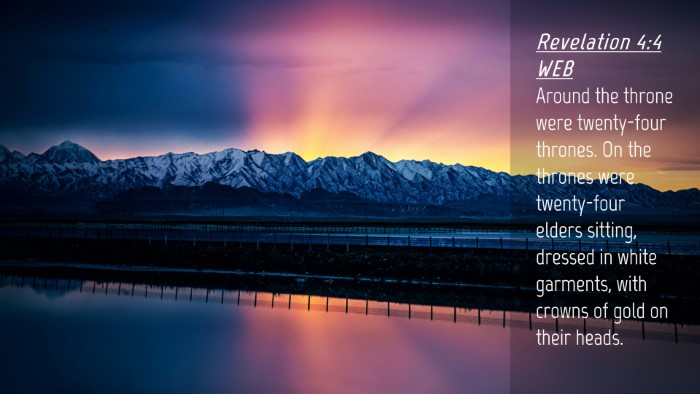 Picture 04 - Revelation 4:4 WEB Desktop Wallpaper - Around the throne were twenty-four thrones. On - Desktop Bible Verse Wallpaper