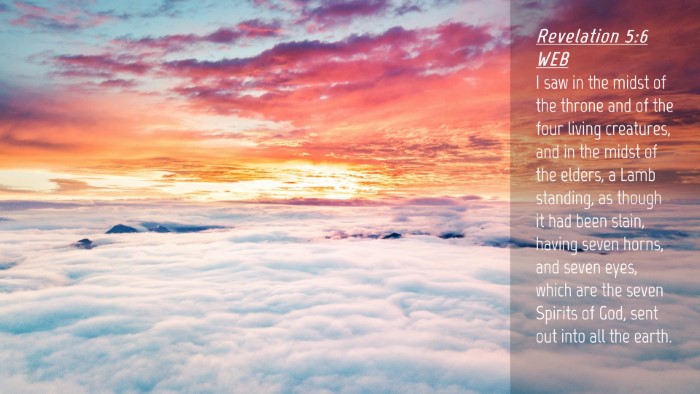 Picture 04 - Revelation 5:6 WEB Desktop Wallpaper - I saw in the midst of the throne and of the four - Desktop Bible Verse Wallpaper