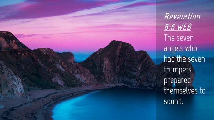 Picture 04 - Revelation 8:6 WEB Desktop Wallpaper - The seven angels who had the seven trumpets - Desktop Bible Verse Wallpaper