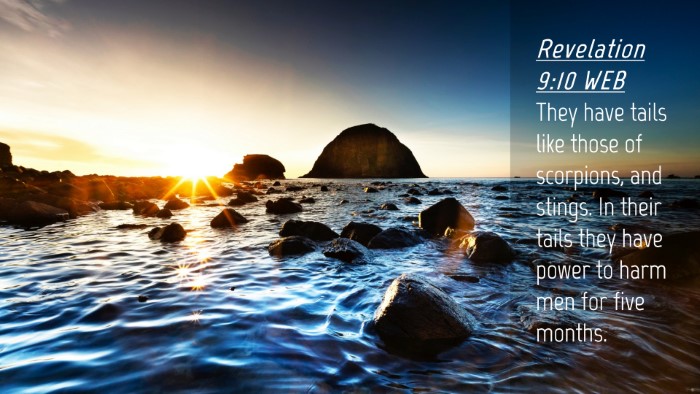 Picture 04 - Revelation 9:10 WEB Desktop Wallpaper - They have tails like those of scorpions, and - Desktop Bible Verse Wallpaper