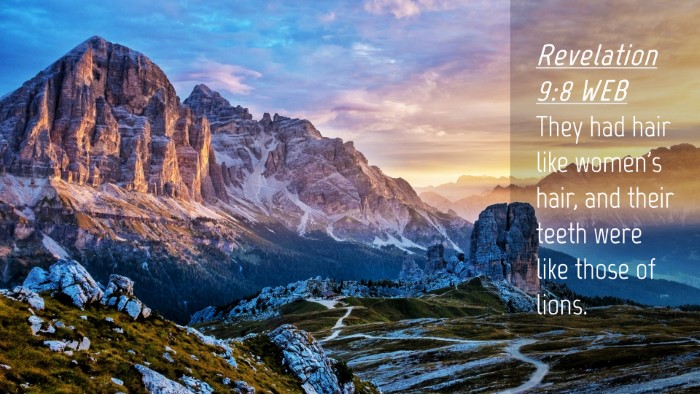 Picture 04 - Revelation 9:8 WEB Desktop Wallpaper - They had hair like women's hair, and their teeth - Desktop Bible Verse Wallpaper
