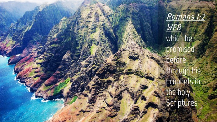 Picture 04 - Romans 1:2 WEB Desktop Wallpaper - which he promised before through his prophets in - Desktop Bible Verse Wallpaper