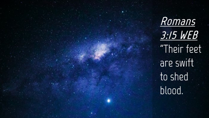 Picture 04 - Romans 3:15 WEB Desktop Wallpaper - 