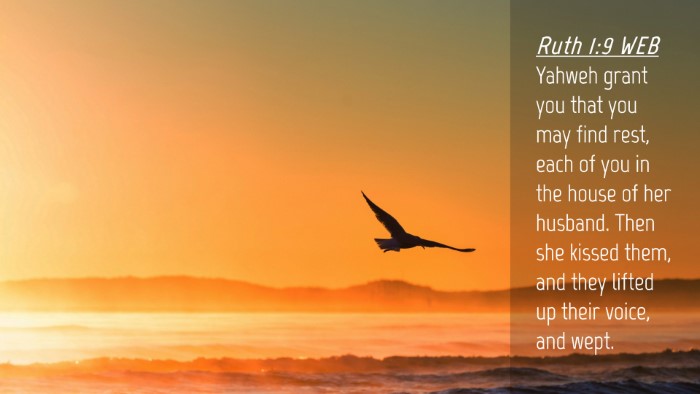 Picture 04 - Ruth 1:9 WEB Desktop Wallpaper - Yahweh grant you that you may find rest, each of - Desktop Bible Verse Wallpaper