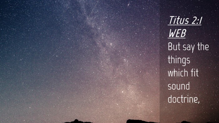 Picture 04 - Titus 2:1 WEB Desktop Wallpaper - But say the things which fit sound - Desktop Bible Verse Wallpaper