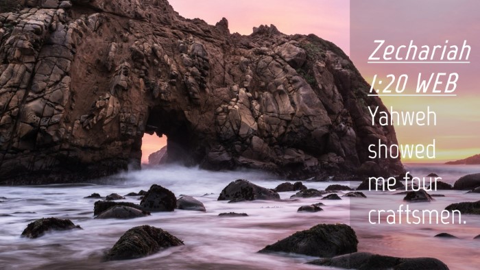 Picture 04 - Zechariah 1:20 WEB Desktop Wallpaper - Yahweh showed me four - Desktop Bible Verse Wallpaper