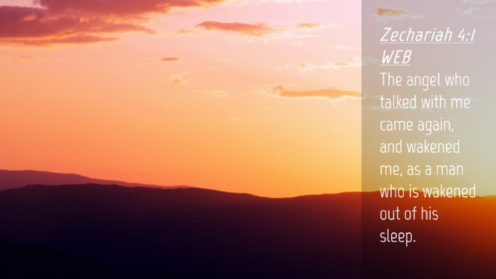 Picture 04 - Zechariah 4:1 WEB Desktop Wallpaper - The angel who talked with me came again, and - Desktop Bible Verse Wallpaper