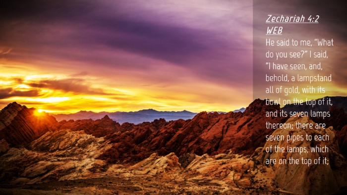 Picture 04 - Zechariah 4:2 WEB Desktop Wallpaper - He said to me, 