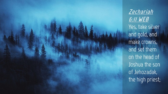 Picture 04 - Zechariah 6:11 WEB Desktop Wallpaper - Yes, take silver and gold, and make crowns, and - Desktop Bible Verse Wallpaper