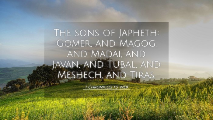 Picture 05 - 1 Chronicles 1:5 WEB Desktop Wallpaper - The sons of Japheth: Gomer, and Magog, and Madai, - Desktop Bible Verse Wallpaper