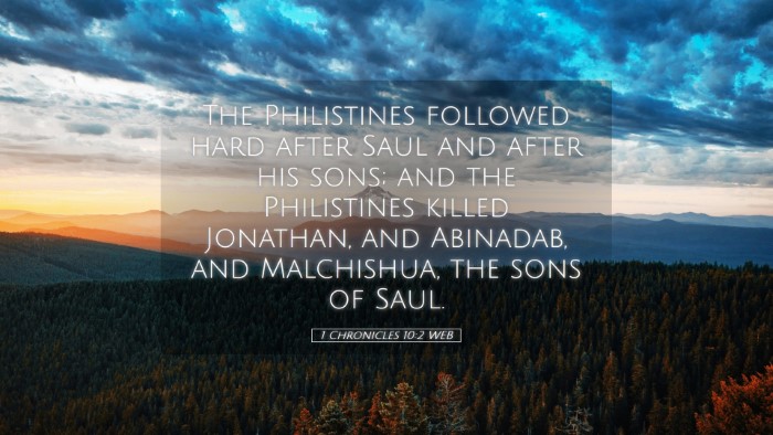 Picture 05 - 1 Chronicles 10:2 WEB Desktop Wallpaper - The Philistines followed hard after Saul and - Desktop Bible Verse Wallpaper