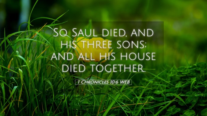 Picture 05 - 1 Chronicles 10:6 WEB Desktop Wallpaper - So Saul died, and his three sons; and all his - Desktop Bible Verse Wallpaper