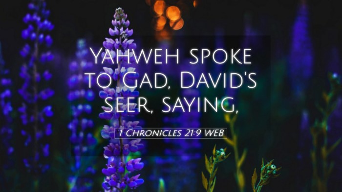 Picture 05 - 1 Chronicles 21:9 WEB Desktop Wallpaper - Yahweh spoke to Gad, David's seer, - Desktop Bible Verse Wallpaper