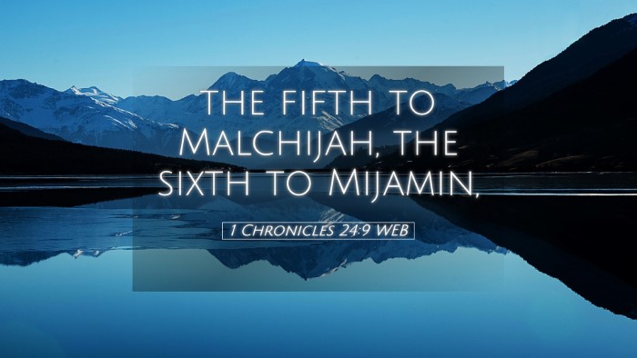 Picture 05 - 1 Chronicles 24:9 WEB Desktop Wallpaper - the fifth to Malchijah, the sixth to - Desktop Bible Verse Wallpaper