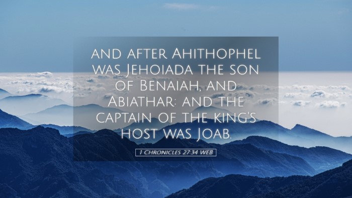 Picture 05 - 1 Chronicles 27:34 WEB Desktop Wallpaper - and after Ahithophel was Jehoiada the son of - Desktop Bible Verse Wallpaper