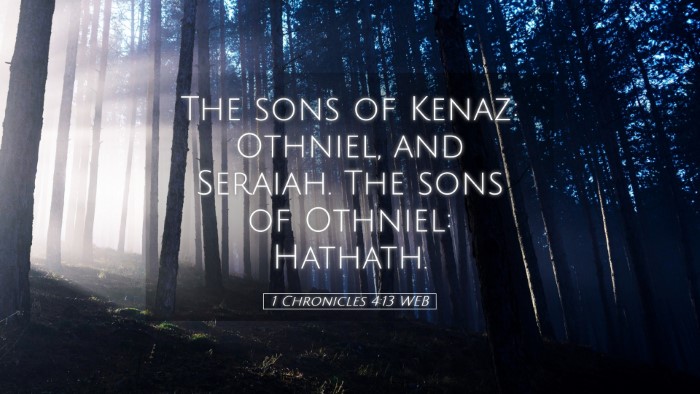 Picture 05 - 1 Chronicles 4:13 WEB Desktop Wallpaper - The sons of Kenaz: Othniel, and Seraiah. The sons - Desktop Bible Verse Wallpaper