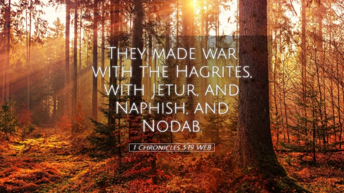 Picture 05 - 1 Chronicles 5:19 WEB Desktop Wallpaper - They made war with the Hagrites, with Jetur, and - Desktop Bible Verse Wallpaper
