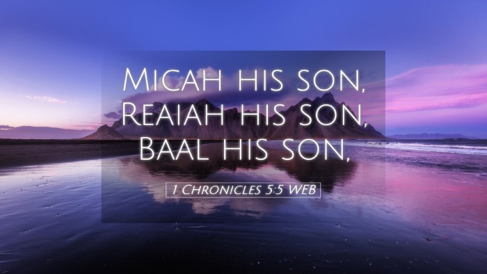 Picture 05 - 1 Chronicles 5:5 WEB Desktop Wallpaper - Micah his son, Reaiah his son, Baal his - Desktop Bible Verse Wallpaper
