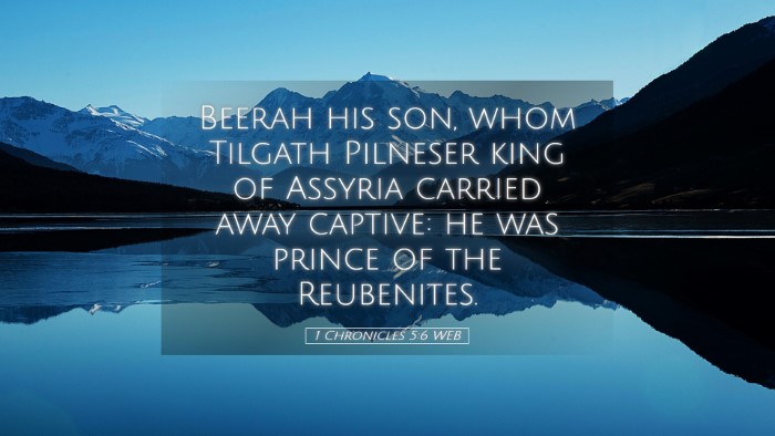 Picture 05 - 1 Chronicles 5:6 WEB Desktop Wallpaper - Beerah his son, whom Tilgath Pilneser king of - Desktop Bible Verse Wallpaper