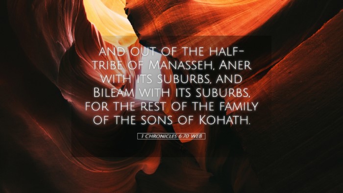 Picture 05 - 1 Chronicles 6:70 WEB Desktop Wallpaper - and out of the half-tribe of Manasseh, Aner with - Desktop Bible Verse Wallpaper