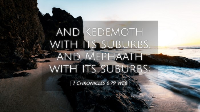 Picture 05 - 1 Chronicles 6:79 WEB Desktop Wallpaper - and Kedemoth with its suburbs, and Mephaath with - Desktop Bible Verse Wallpaper