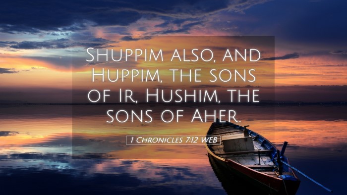 Picture 05 - 1 Chronicles 7:12 WEB Desktop Wallpaper - Shuppim also, and Huppim, the sons of Ir, Hushim, - Desktop Bible Verse Wallpaper