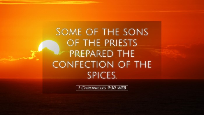 Picture 05 - 1 Chronicles 9:30 WEB Desktop Wallpaper - Some of the sons of the priests prepared the - Desktop Bible Verse Wallpaper