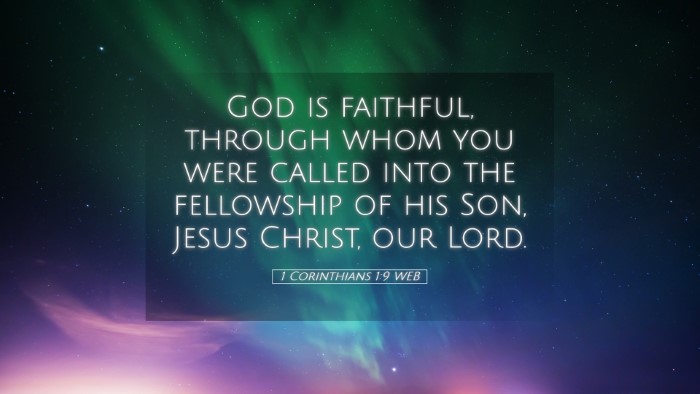 Picture 05 - 1 Corinthians 1:9 WEB Desktop Wallpaper - God is faithful, through whom you were called - Desktop Bible Verse Wallpaper